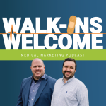 5 Key Google Ranking Factors for a Successful Medical SEO Strategy 2 walk-ins welcome, medical podcast